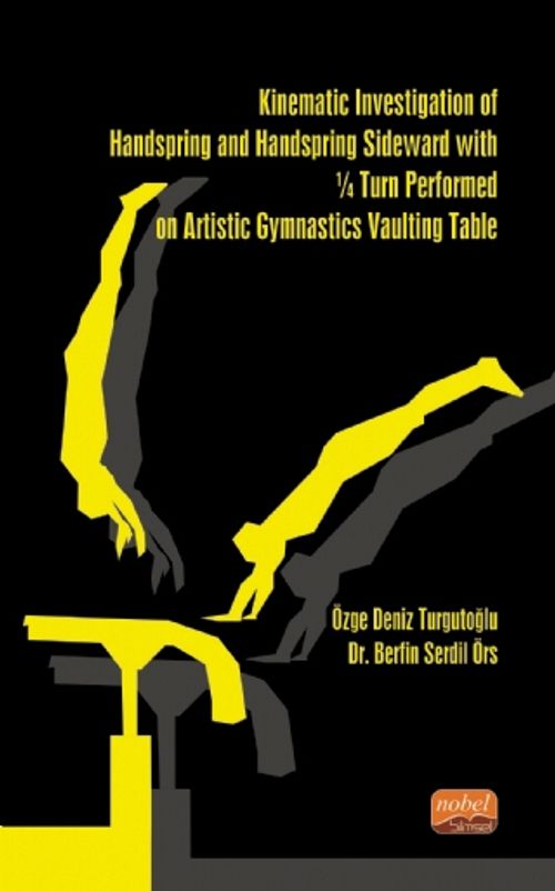 Kinematic Investigation of Handspring and Handspring Sideward With ¼ Turn Performed on Artistic Gymnastics Vaulting Table