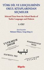 Türk Dil ve Lehçelerinin Okul Kitaplarından Seçmeler (2. Cilt)