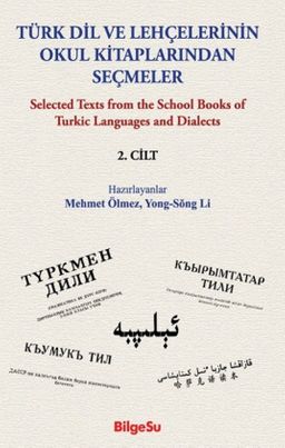 Türk Dil ve Lehçelerinin Okul Kitaplarından Seçmeler (2. Cilt)