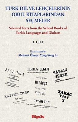Türk Dil ve Lehçelerinin Okul Kitaplarından Seçmeler (1. Cilt)