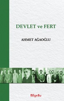 Devlet ve Fert - Ahmet Ağaoğlu