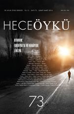 Yıl:12 Sayı:73 Şubat-Mart 2016 Hece Öykü İki Aylık Öykü Dergisi