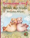 Minik Ayı Vadu / Arkadaş Arıyor
