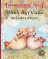 Minik Ayı Vadu / Arkadaş Arıyor