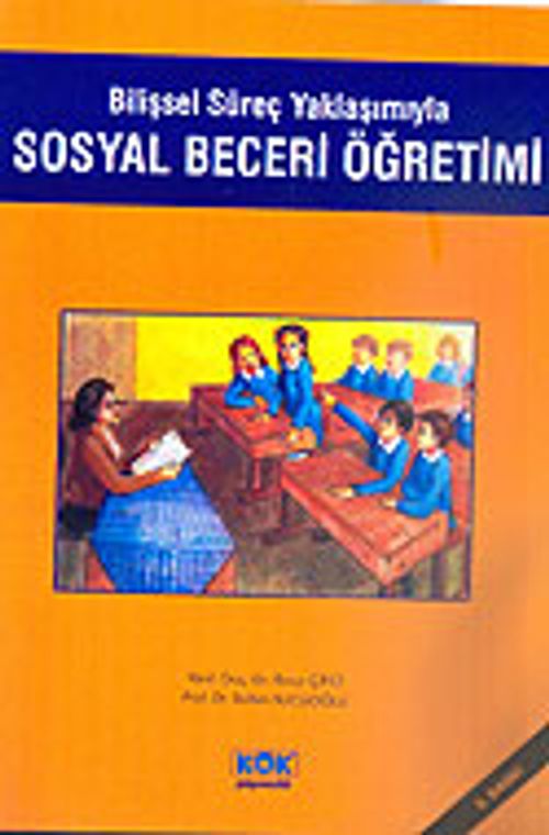 Sosyal Beceri Öğretimi / Bilişsel Süreç Yaklaşımıyla