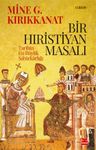 Bir Hıristiyan Masalı &amp; Tarihin En Büyük Sahtekarlığı