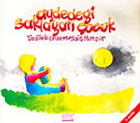 Aydedeyi Saklayan Çocuk