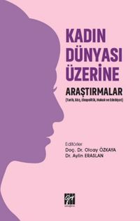 Kadın Dünyası Üzerine Araştırmalar