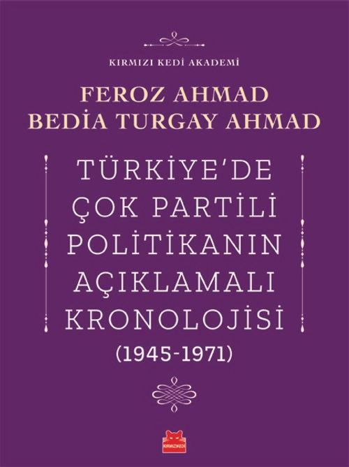Türkiye'de Çok Partili Politikanın Açıklamalı Kronolojisi (1945-1971)