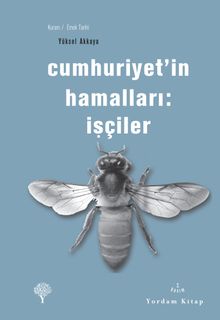 Cumhuriyet'in Hamalları:İşçiler