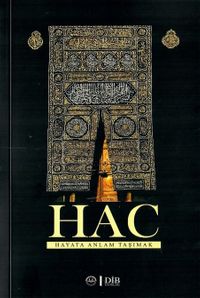 Hac & Hayata Anlam Taşımak