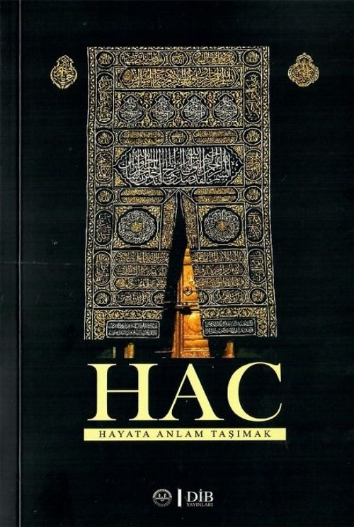 Hac & Hayata Anlam Taşımak