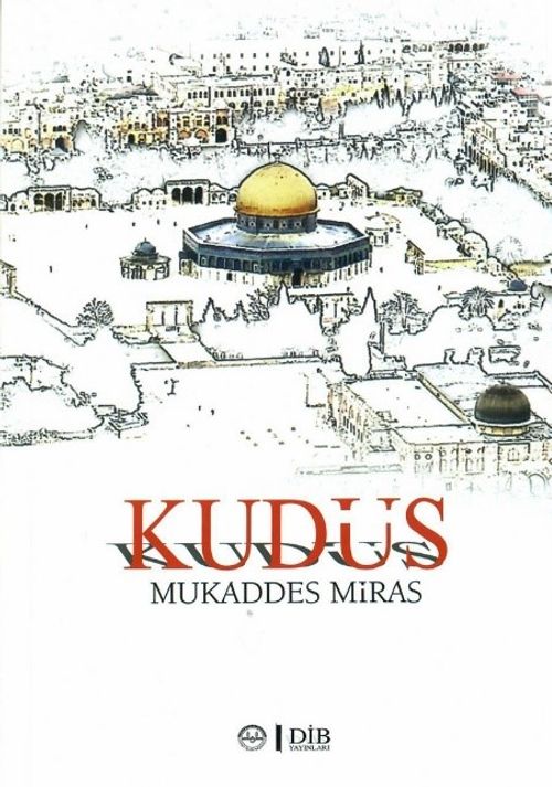 Kudüs & Mukaddes Miras
