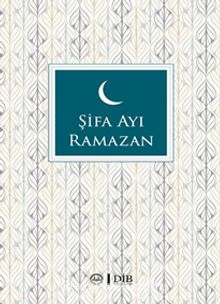 Şifa Ayı Ramazan - Ulviye Ezerbolatoğlu
