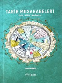 Tarih Musahabeleri & Tarih-Kültür-Medeniyet