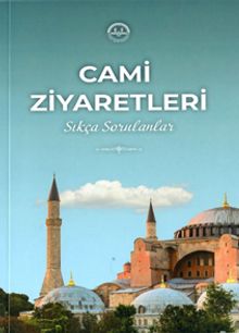 Cami Ziyaretleri & Sıkça Sorulanlar