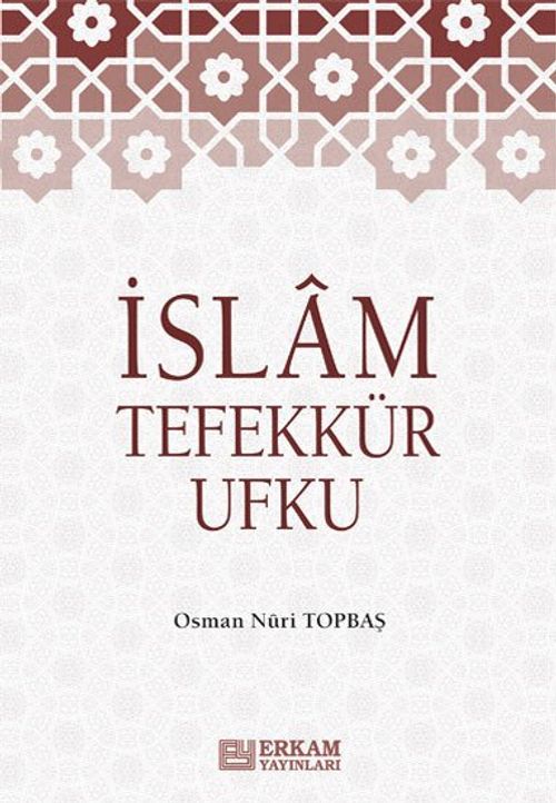 İslam Tefekkür Ufku