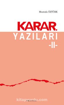 Karar Yazıları 2 - Prof. Dr. Mustafa Öztürk