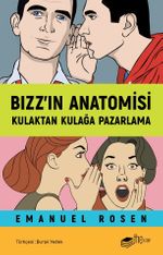 Bızz'ın Anatomisi & Kulaktan Kulağa Pazarlama