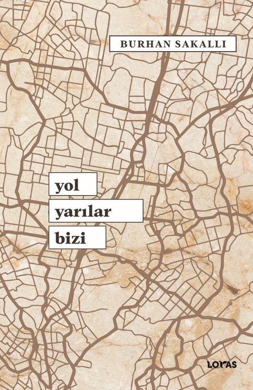 Yol Yarılar Bizi