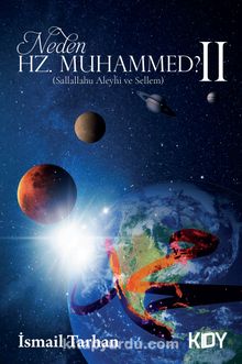 Neden Hz. Muhammed? 2 - İsmail Tarhan