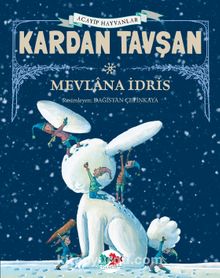 Kardan Tavşan / Acayip Hayvanlar - Mevlana İdris