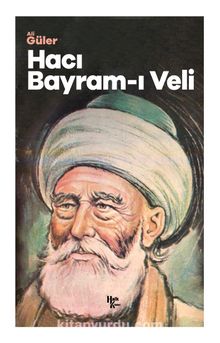 Haci Bayram-ı Veli - Ali Güler