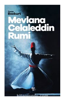 Mevlana Celaleddin Rumi - Rıza Süreyya