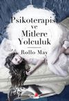 Psikoterapist ve Mitlere Yolculuk