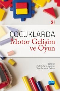 Çocuklarda Motor Gelişim ve Oyun