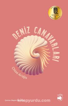 Deniz Canavarları - Chloe Aridjis