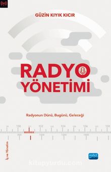 Radyo Yönetimi - Güzin Kıyık Kıcır