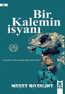 Bir Kalemin İsyanı