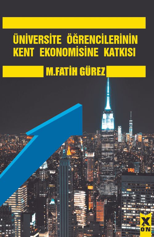 Üniversite Öğrencilerinin Kent Ekonomisine Katkısı