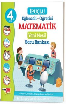 4. Sınıf Eğlenceli - Öğretici İpuçlu Matematik Yeni Nesil Soru Bankası - Kolektif