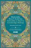 Muhyiddin İbn&uuml;'l-Arabi'nin Fahreddin er-Razi'ye G&ouml;nderdiği Mektup