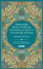 Muhyiddin İbnü'l-Arabi'nin Fahreddin er-Razi'ye  Gönderdiği Mektup