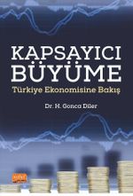 Kapsayıcı Büyüme & Türkiye Ekonomisine Bakış