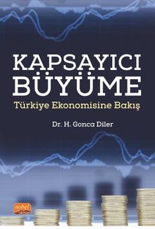 Kapsayıcı Büyüme & Türkiye Ekonomisine Bakış