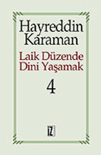 Laik Düzende Dini Yaşamak 4