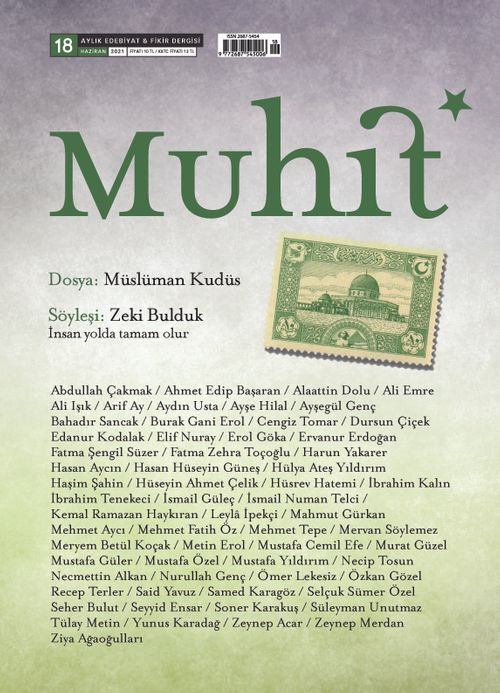 Muhit Aylık Edebiyat Fikir Dergisi Sayı:18 Haziran 2021