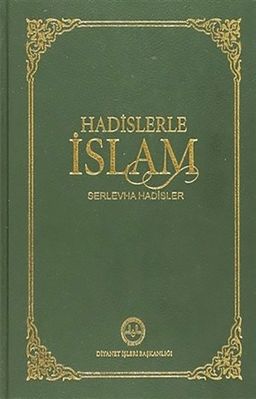 Hadislerle İslam Serlevha Hadisler (Büyük Boy Tek Cilt)
