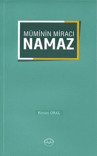 Müminin Miracı Namaz