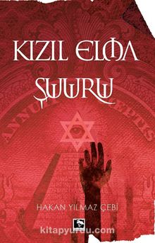 Kızıl Elma Şuuru - Hakan Yılmaz Çebi