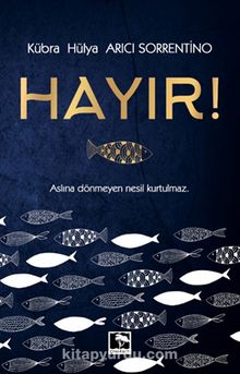 Hayır! - Kübra Hülya Arıcı Sorrentino