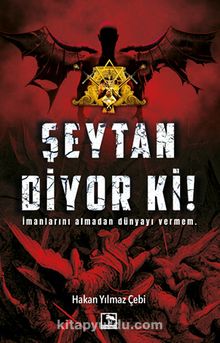 Şeytan Diyor Ki! - Hakan Yılmaz Çebi