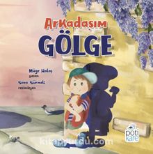 Arkadaşım Gölge - Müge Halaç