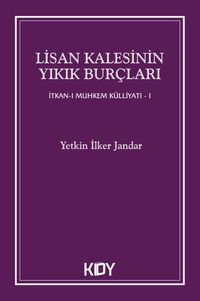 Lisan Kalesinin Yıkık Burçları