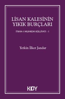 Lisan Kalesinin Yıkık Burçları