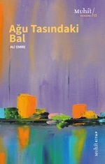 Ağu Tasındaki Bal